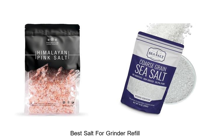 Best Salt for Grinder Refill: Top Picks You’ll Love!