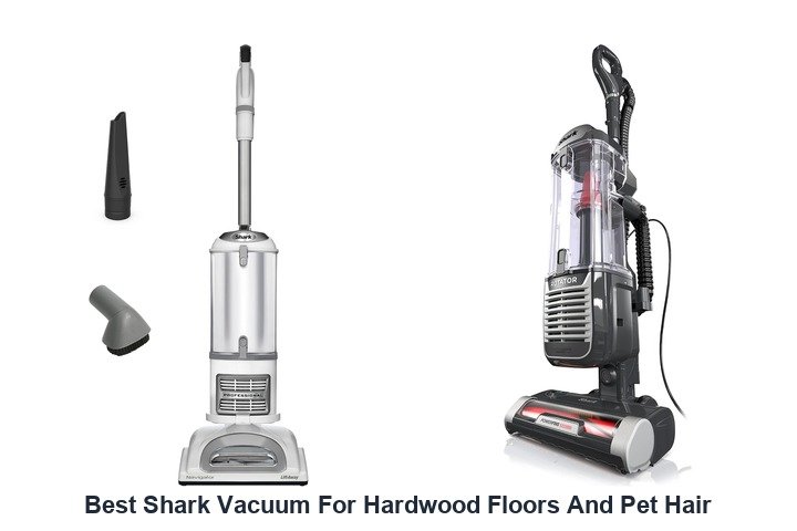 best shark vacuum for hardwood floors and pet hair