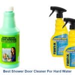 best shower door cleaner for hard water