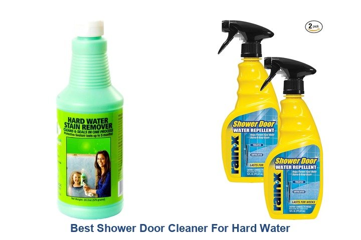 best shower door cleaner for hard water