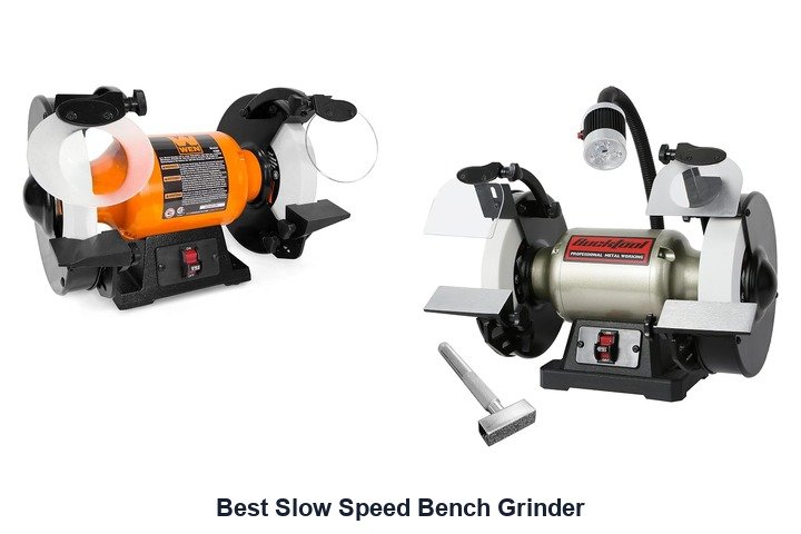 best slow speed bench grinder