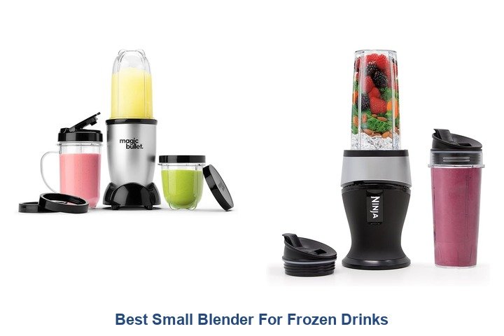 best small blender for frozen drinks