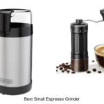 Top 5 Best Small Espresso Grinder You Can’t Miss Today!