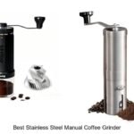 Unlock Flavor: Best Stainless Steel Manual Coffee Grinder Guide