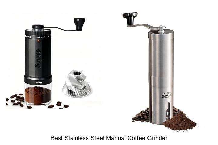 Unlock Flavor: Best Stainless Steel Manual Coffee Grinder Guide