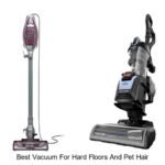 Best Vacuum for Hard Floors and Pet Hair – Must See Picks!