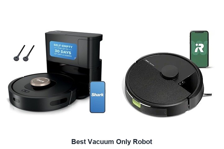best vacuum only robot
