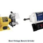 best vintage bench grinder