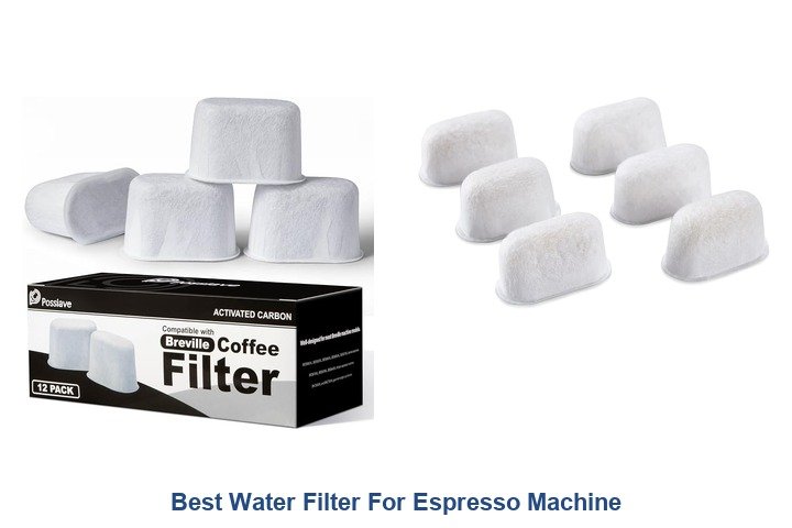 best water filter for espresso machine