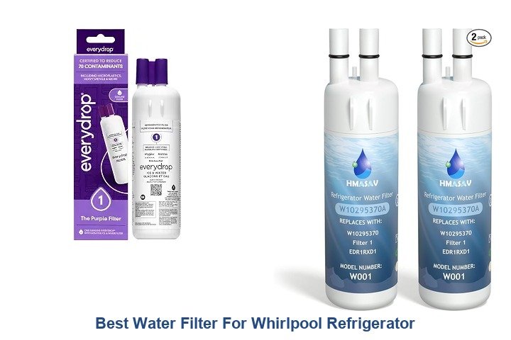 best water filter for whirlpool refrigerator