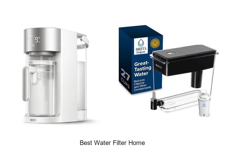 Best Water Filter Home Picks That Will Change Your Life!