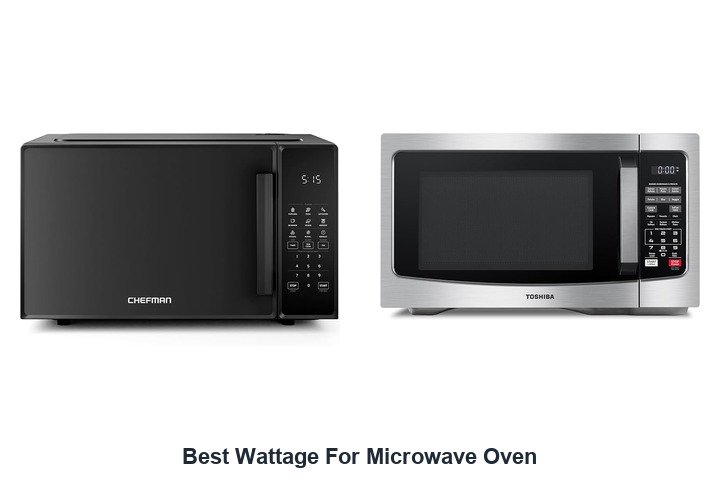 best wattage for microwave oven